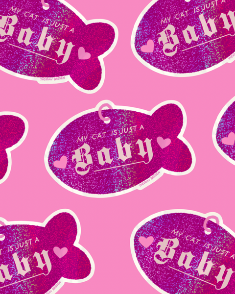 My Cat is Just a Baby Tag Sticker
